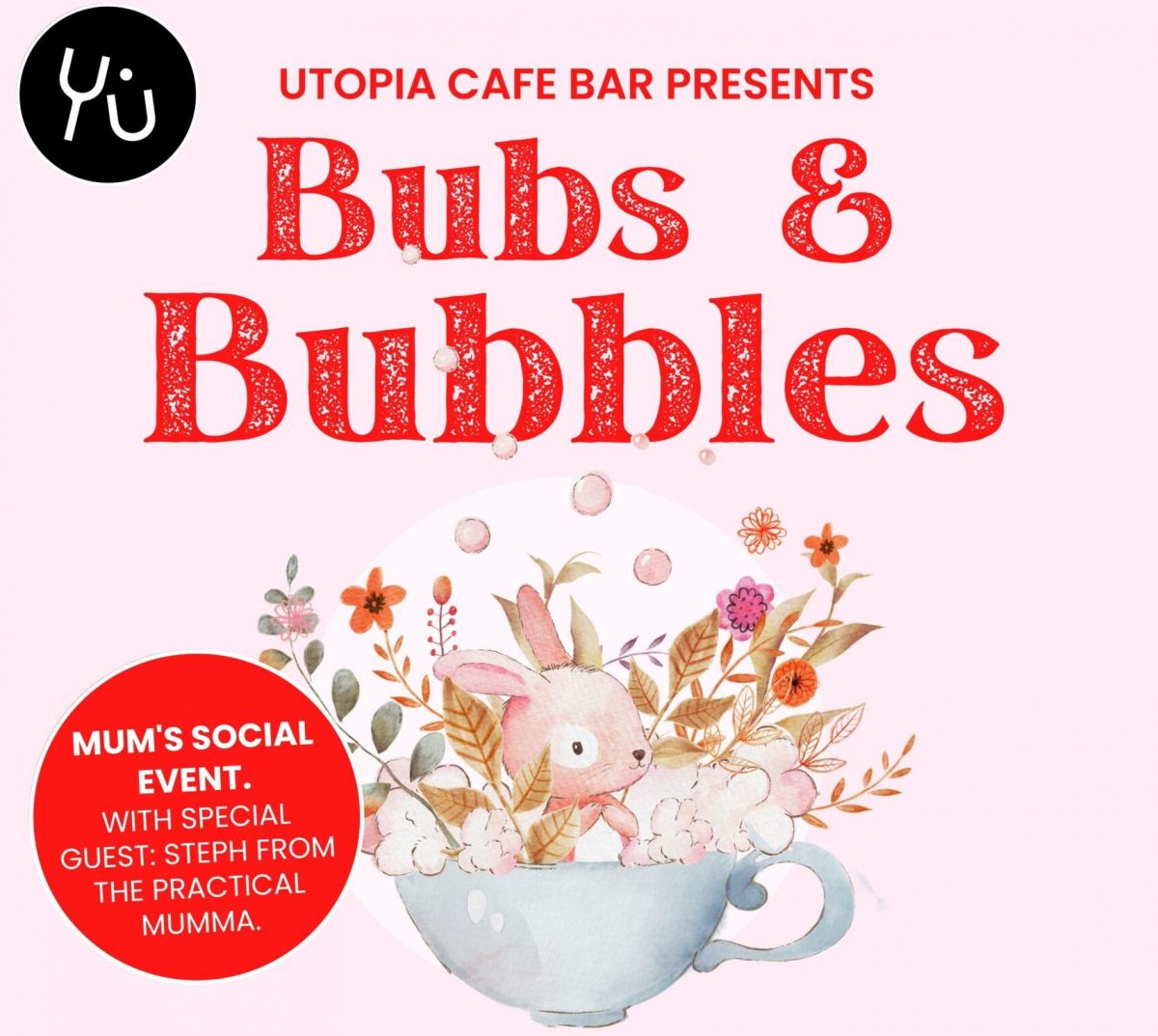 Flyer for Bubs and Bubbles event at Utopia Cafe Bar