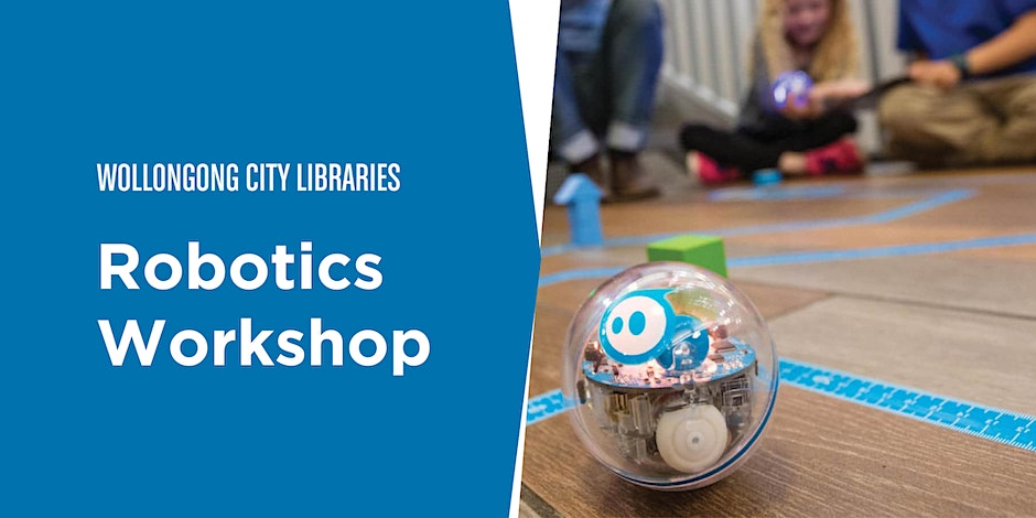 Flyer for Robotics Workshop at Wollongong City Library.