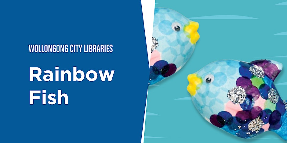 Flyer for Rainbow Fish craft activity at Wollongong City Library