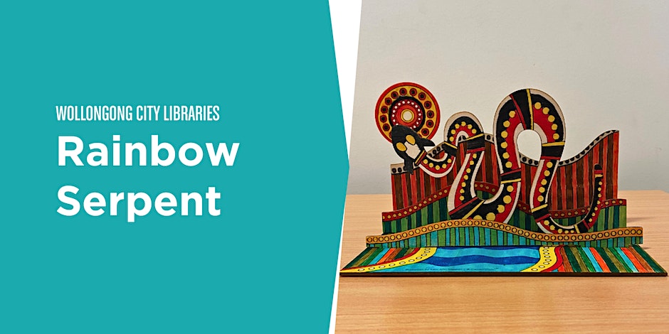 Flyer for Rainbow serpent craft activity at Thirroul Library