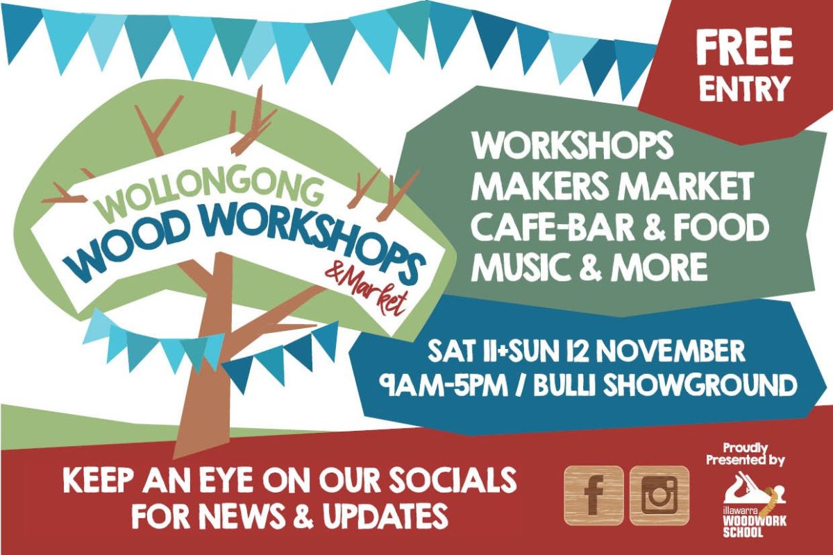 Flyer for Wollongong Wood Workshops and Market.