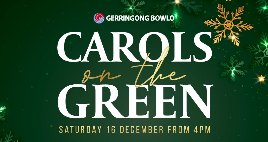 Banner for Carols on the Green event by Gerringong Bowlo