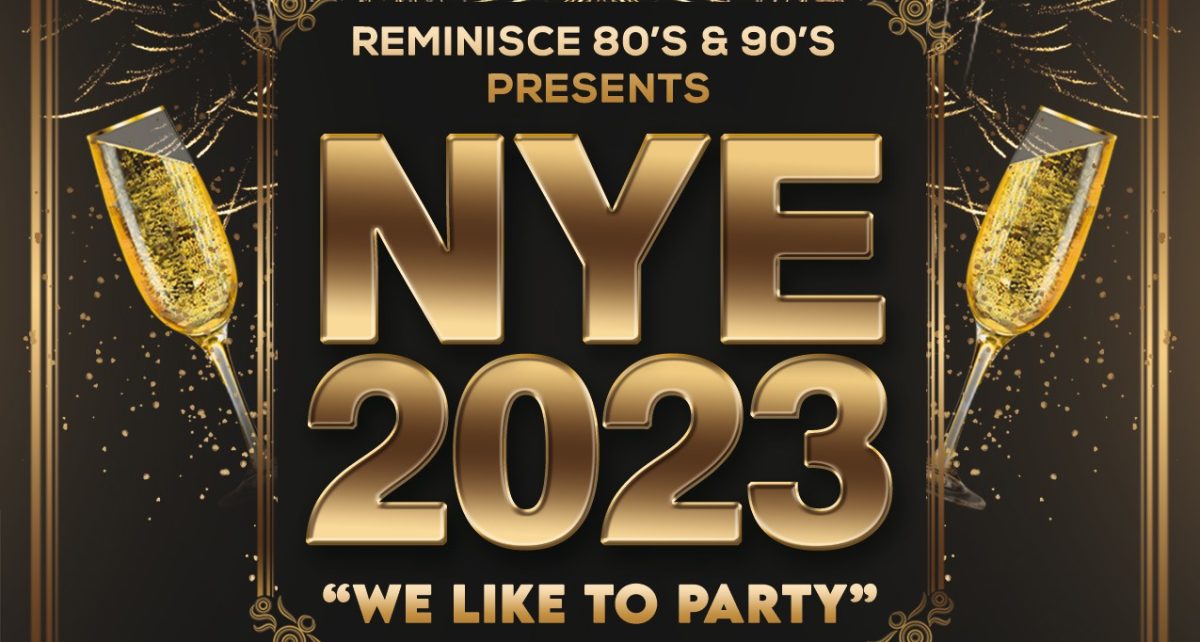 Flyer for Reminisce 80s and 90s NYE 2023 party