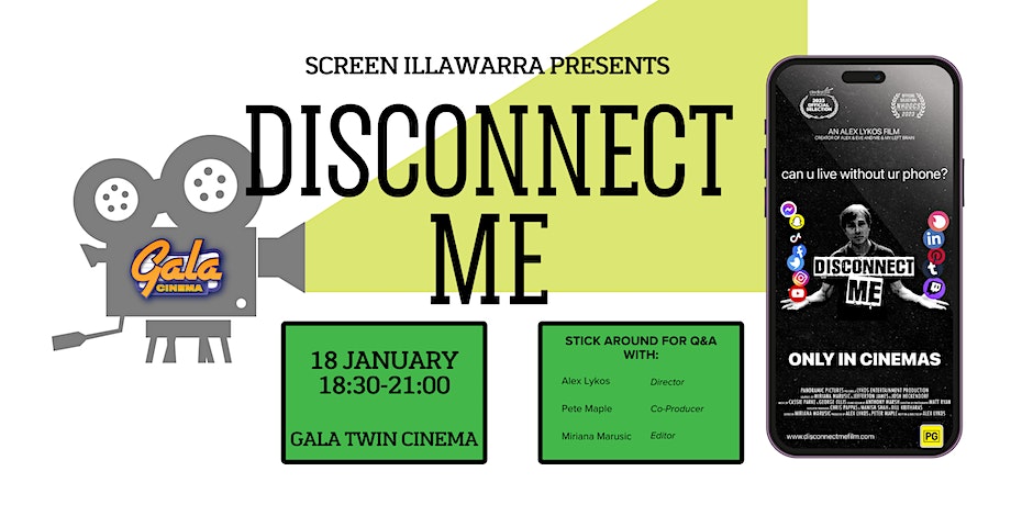 Banner for Disconnect me screening and Q and A with Screen Illawarra