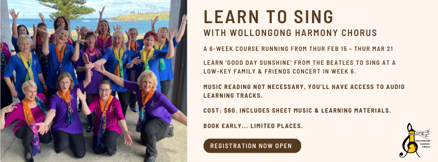 Banner for Learn To Sing with Wollongong Harmony Chorus 