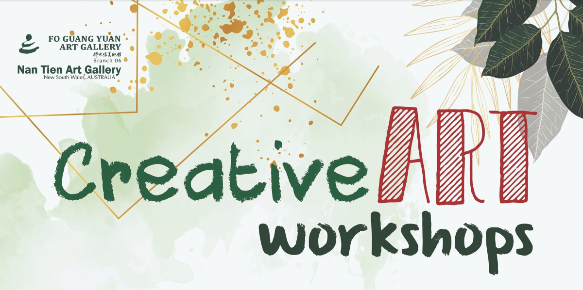 Banner for creative art workshops at Nan Tien Temple