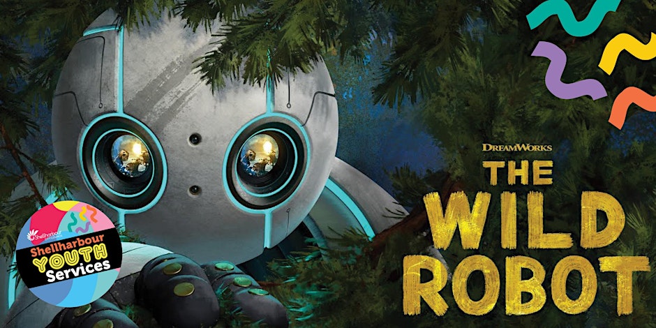 Banner for The Wild Robot film screening at Blackbutt Youth Centre