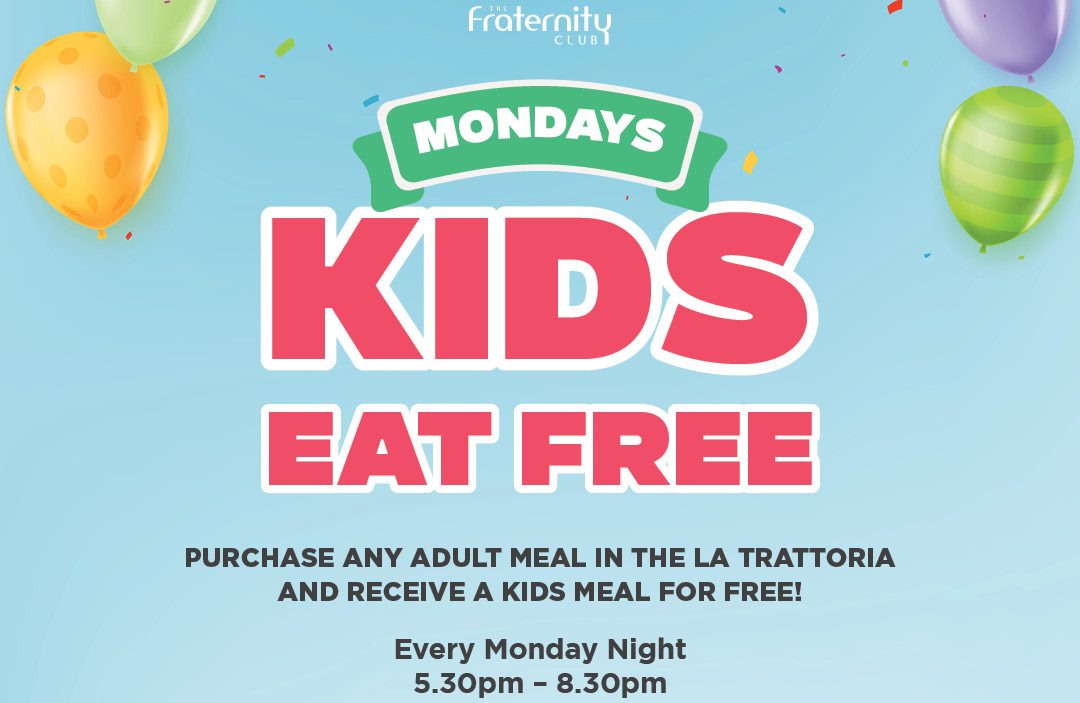 Banner for Kids Eat Free Mondays at The Fraternity