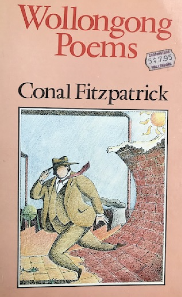 Conal Fitzpatrick's <em>Wollongong Poems</em> which captured Illawarra circa 1982